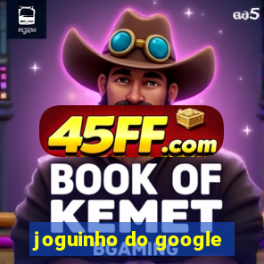 joguinho do google